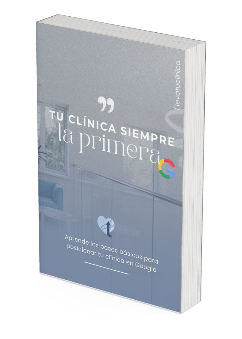 cómo posicionar mi clínica en Google la primera